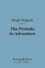 The Prelude to Adventure (Barnes & Noble Digital Library)