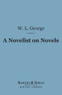 A Novelist on Novels (Barnes & Noble Digital Library)