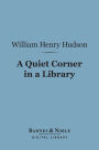 A Quiet Corner in a Library (Barnes & Noble Digital Library)