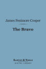 The Bravo (Barnes & Noble Digital Library)