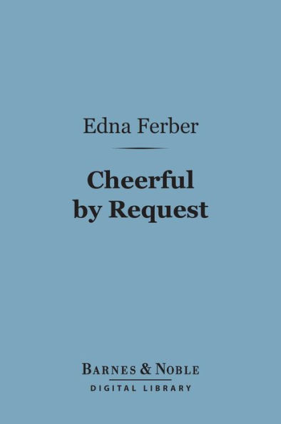 Cheerful by Request (Barnes & Noble Digital Library)