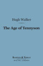 The Age of Tennyson (Barnes & Noble Digital Library)