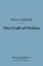 The Craft of Fiction (Barnes & Noble Digital Library)