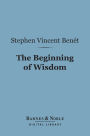 The Beginning of Wisdom (Barnes & Noble Digital Library)