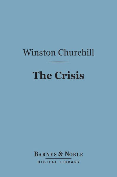 The Crisis (Barnes & Noble Digital Library)