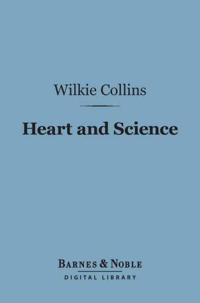 Heart and Science (Barnes & Noble Digital Library)