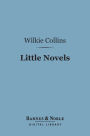 Little Novels (Barnes & Noble Digital Library)