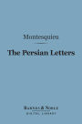 The Persian Letters (Barnes & Noble Digital Library)