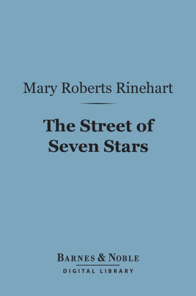 The Street of Seven Stars (Barnes & Noble Digital Library)