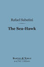 The Sea-Hawk (Barnes & Noble Digital Library)