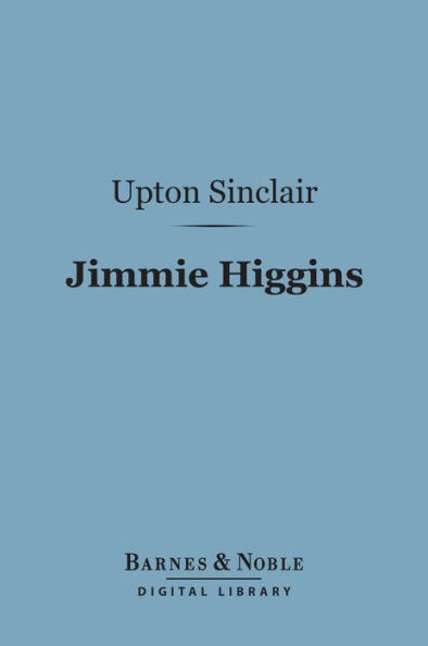 Jimmie Higgins (Barnes & Noble Digital Library)