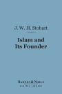 Islam and Its Founder (Barnes & Noble Digital Library)