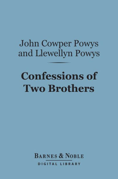 Confessions of Two Brothers (Barnes & Noble Digital Library)