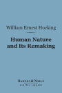 Human Nature and Its Remaking (Barnes & Noble Digital Library)