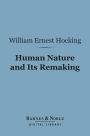 Human Nature and Its Remaking (Barnes & Noble Digital Library)