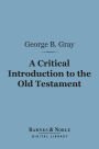 A Critical Introduction to the Old Testament (Barnes & Noble Digital Library)