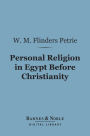 Personal Religion in Egypt Before Christianity (Barnes & Noble Digital Library)