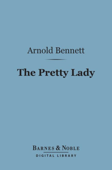 The Pretty Lady (Barnes & Noble Digital Library)