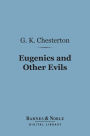 Eugenics and Other Evils (Barnes & Noble Digital Library)