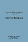 Eleven Stories (Barnes & Noble Digital Library)
