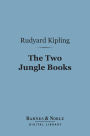 The Two Jungle Books (Barnes & Noble Digital Library)