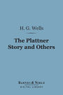 The Plattner Story and Others (Barnes & Noble Digital Library)