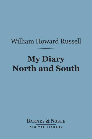 My Diary North and South (Barnes & Noble Digital Library)