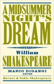 Title: A Midsummer Night's Dream (Barnes & Noble Shakespeare), Author: William Shakespeare