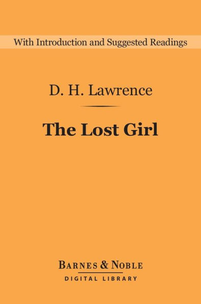 The Lost Girl (Barnes & Noble Digital Library)