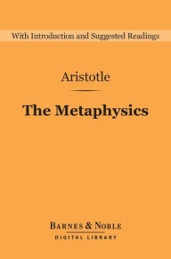 Title: The Metaphysics (Barnes & Noble Digital Library), Author: Aristotle