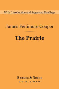 The Prairie (Barnes & Noble Digital Library)