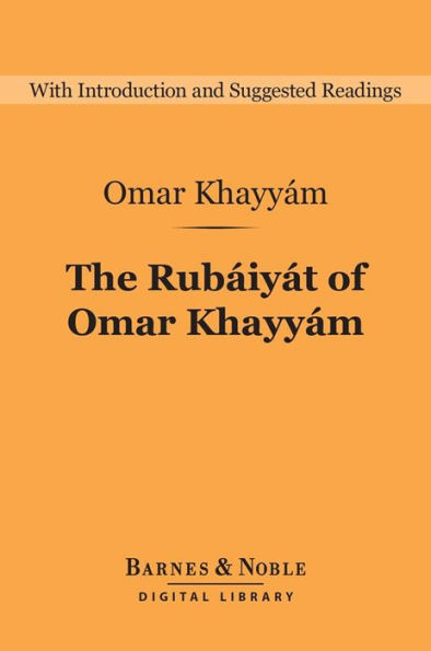 Rubaiyat of Omar Khayyam (Barnes & Noble Digital Library)