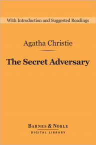 Title: The Secret Adversary (Barnes & Noble Digital Library), Author: Agatha Christie
