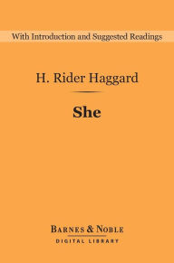 Title: She (Barnes & Noble Digital Library), Author: H. Rider Haggard