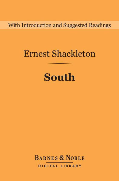South (Barnes & Noble Digital Library): The Endurance Expedition