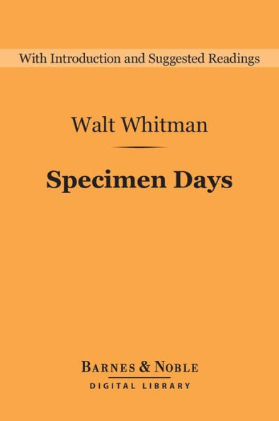 Specimen Days (Barnes & Noble Digital Library)