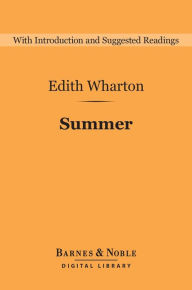 Title: Summer (Barnes & Noble Digital Library), Author: Edith Wharton