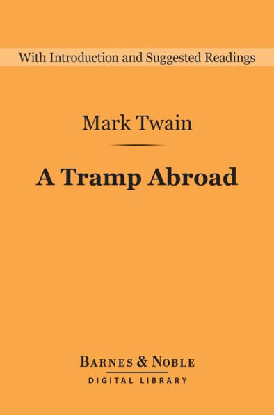 A Tramp Abroad (Barnes & Noble Digital Library)