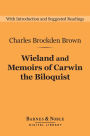 Wieland and Memoirs of Carwin the Biloquist (Barnes & Noble Digital Library)