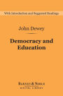 Democracy and Education (Barnes & Noble Digital Library)