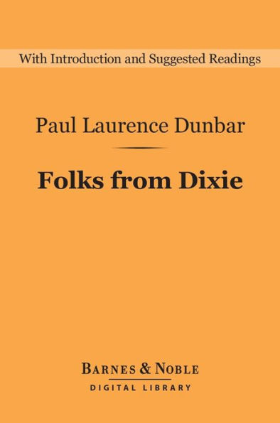 Folks From Dixie (Barnes & Noble Digital Library)