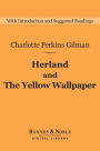 Herland and The Yellow Wallpaper (Barnes & Noble Digital Library)