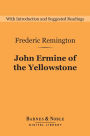 John Ermine of the Yellowstone (Barnes & Noble Digital Library)