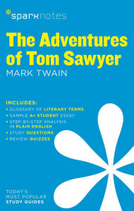Title: The Adventures of Tom Sawyer SparkNotes Literature Guide, Author: SparkNotes