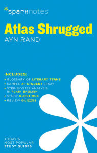 Title: Atlas Shrugged SparkNotes Literature Guide, Author: SparkNotes