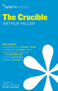 Title: The Crucible SparkNotes Literature Guide, Author: SparkNotes