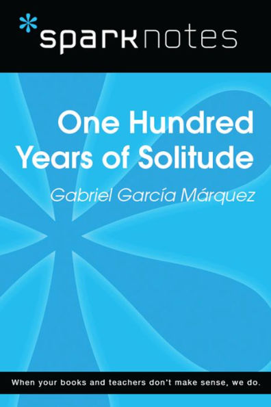 100 Years of Solitude (SparkNotes Literature Guide)