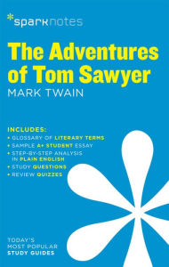 Title: The Adventures of Tom Sawyer SparkNotes Literature Guide, Author: SparkNotes