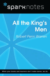 Title: All the King's Men (SparkNotes Literature Guide), Author: SparkNotes