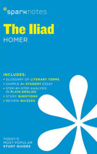 Title: The Iliad SparkNotes Literature Guide, Author: SparkNotes